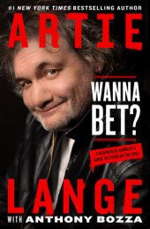 book Wanna Bet?: A Degenerate Gambler's Guide to Living on the Edge