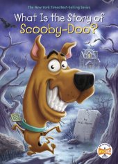 book What Is the Story of Scooby-Doo?