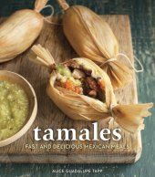 book Tamales: Fast and Delicious Mexican Meals