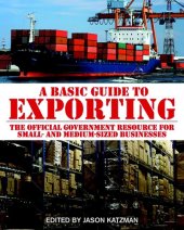 book A Basic Guide to Exporting: The Official Government Resource for Small- and Medium-Sized Business