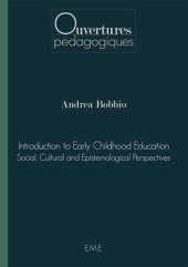 book Introduction to Early Childhood Education: Social, Cultural and Epistemological Perspectives