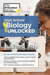 book High School Biology Unlocked: Your Key to Understanding and Mastering Complex Biology Concepts