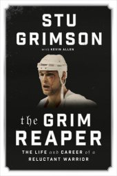 book The Grim Reaper: The Life and Career of a Reluctant Warrior