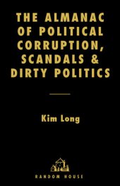 book The Almanac of Political Corruption, Scandals, and Dirty Politics