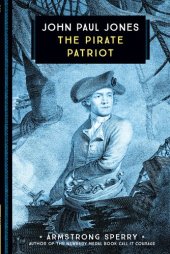 book John Paul Jones: The Pirate Patriot