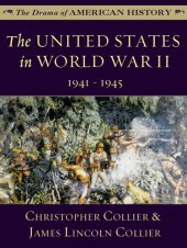 book The United States in World War II: 1941 - 1945