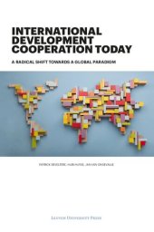 book International Development Cooperation Today: A Radical Shift Towards a Global Paradigm