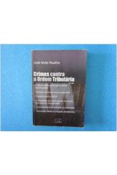 book Crimes contra a ordem tributária: comentários à Lei n. 8.137/90