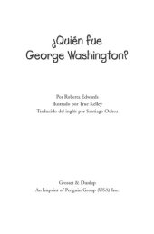 book ¿Quien fue George Washington?