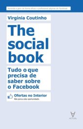 book The Social Book--Tudo o que precisa de saber sobre o Facebook