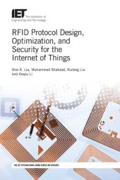 book RFID Protocol Design, Optimization, and Security for the Internet of Things