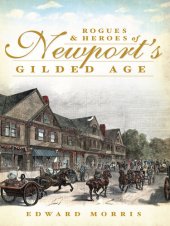 book Rogues and Heroes of Newport's Gilded Age