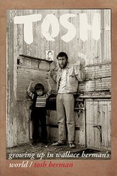 book Tosh: Growing Up in Wallace Berman's World