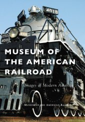book Museum of the American Railroad