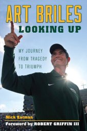 book Art Briles: Looking Up: My Journey from Tragedy to Triumph