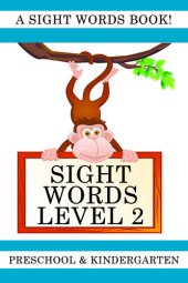 book Sight Words Level 2: A Sight Words Book for Preschool and Kindergarten