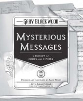 book Mysterious Messages: A History of Codes and Ciphers