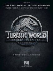 book Jurassic World: Fallen Kingdom Songbook: Music from the Motion Picture Soundtrack