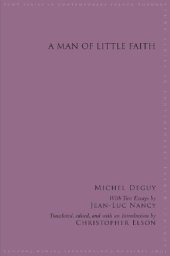 book A Man of Little Faith (SUNY series in Contemporary French Thought)