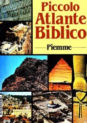 book Piccolo atlante biblico. Storia, geografia, archeologia della Bibbia