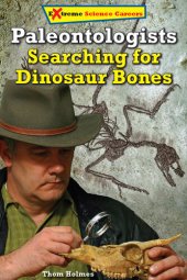 book Paleontologists: Searching for Dinosaur Bones