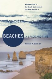 book Beaches in Space and Time: A Global Look at the Beach Environment and How We Use It