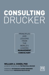 book Consulting Drucker: Principles and Lessons from the World's Leading Management Consultant