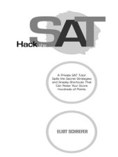 book Hack the SAT: Strategies and Sneaky Shortcuts That Can Raise Your Score Hundreds of Points