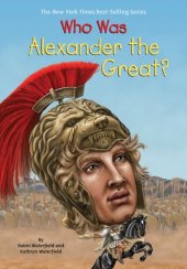 book Who Was Alexander the Great?