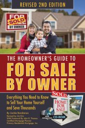 book The Homeowner's Guide to For Sale By Owner: Everything You Need to Know to Sell Your Home Yourself and Save Thousands