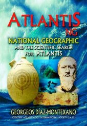 book ATLANTIS . NG National Geographic and the scientific search for Atlantis