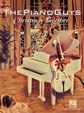 book The Piano Guys--Christmas Together Songbook: Piano Solo with Optional Cello