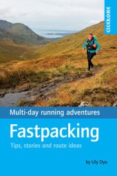 book Fastpacking: Multi-day running adventures: tips, stories and route ideas