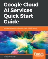 book Google Cloud AI Services Quick Start Guide