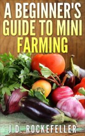 book A Beginner's Guide to Mini-Farming