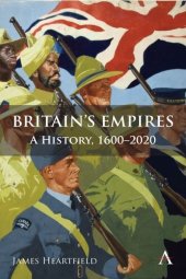 book Britain’s Empires: A History, 1600-2020