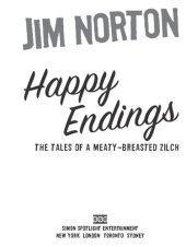 book Happy Endings: The Tales of a Meaty-Breasted Zilch