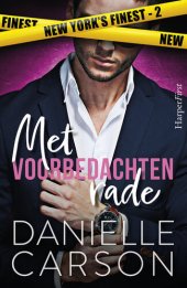 book Met voorbedachten rade - New York’s Finest deel 2