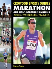 book Marathon and Half-Marathon Running: Skills, Techniques, Training