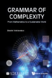 book Grammar Of Complexity: From Mathematics To A Sustainable World