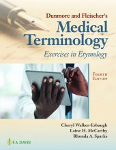 book Dunmore and Fleischer's Medical Terminology: Exercises in Etymology