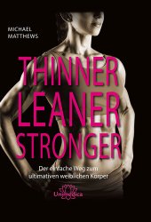 book Thinner Leaner Stronger E-Book: Der einfache Weg zum ultimativen weiblichen Körper