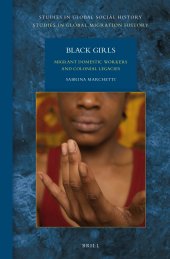 book Black Girls: Migrant Domestic Workers and Colonial Legacies