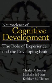 book Neuroscience of Cognitive Development: The Role of Experience and the Developing Brain