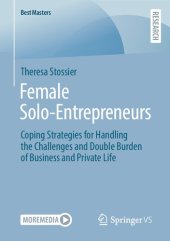 book Female Solo-Entrepreneurs: Coping Strategies for Handling the Challenges and Double Burden of Business and Private Life