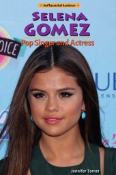 book Selena Gomez: Pop Singer and Actress