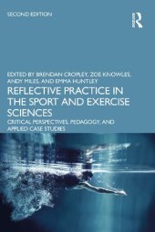 book Reflective Practice in the Sport and Exercise Sciences: Critical Perspectives, Pedagogy, and Applied Case Studies