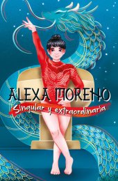 book Alexa Moreno: Singular y extraordinaria