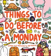 book Things to Do Before a Monday