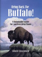 book Bring Back the Buffalo!: A Sustainable Future for America's Great Plains